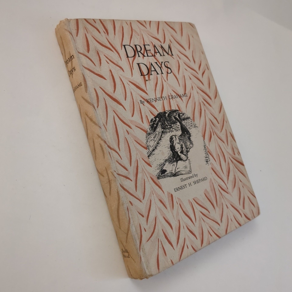 Dream Days - Kenneth Grahame - 1930 illustrated by Ernest H. Shepard